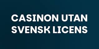 Casino Utan Licens En Djupdykning i Spelvärlden 1937021553 Casino Utan Licens En Djupdykning i Spelvärlden 1937021553