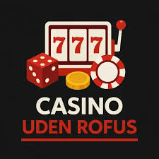 Udenlandsk Online Casino Uden ROFUS - Find Din Perfekte Spilleoplevelse Udenlandsk Online Casino Uden ROFUS - Find Din Perfekte Spilleoplevelse